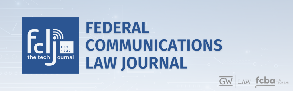 Federal Communications Law Journal